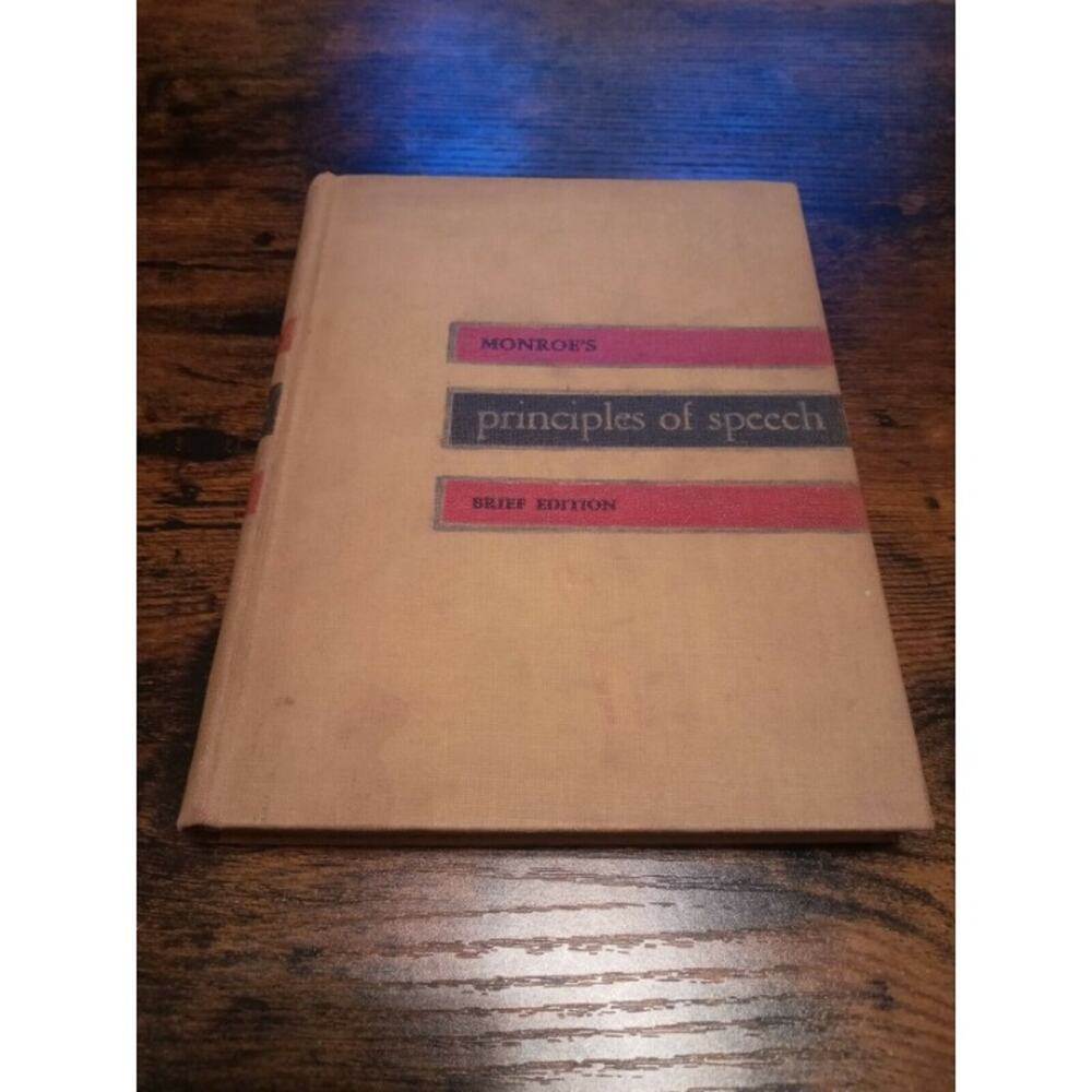 Monroe's Principles of Speech Brief Edition by Monroe, Alan H. 1945 Foresman